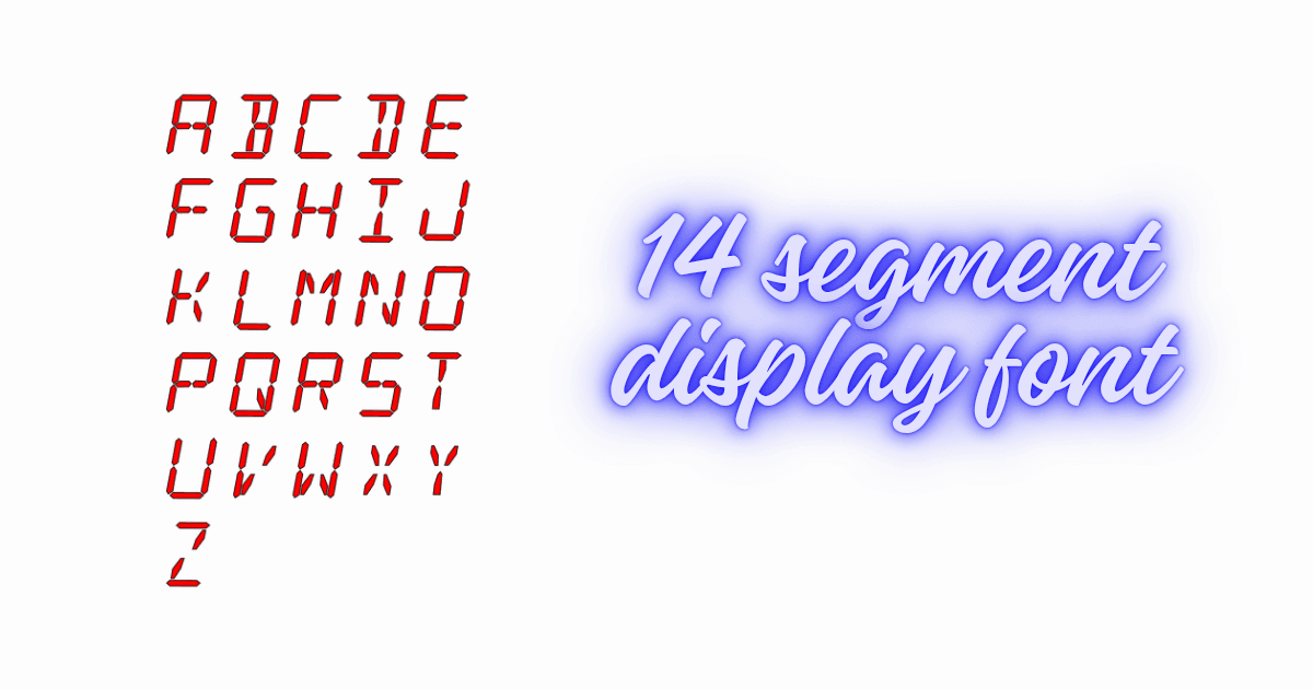 14 segment display font